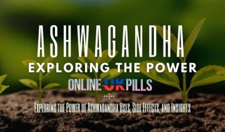 Exploring the Power of Ashwagandha Uses, Overview, and Insights